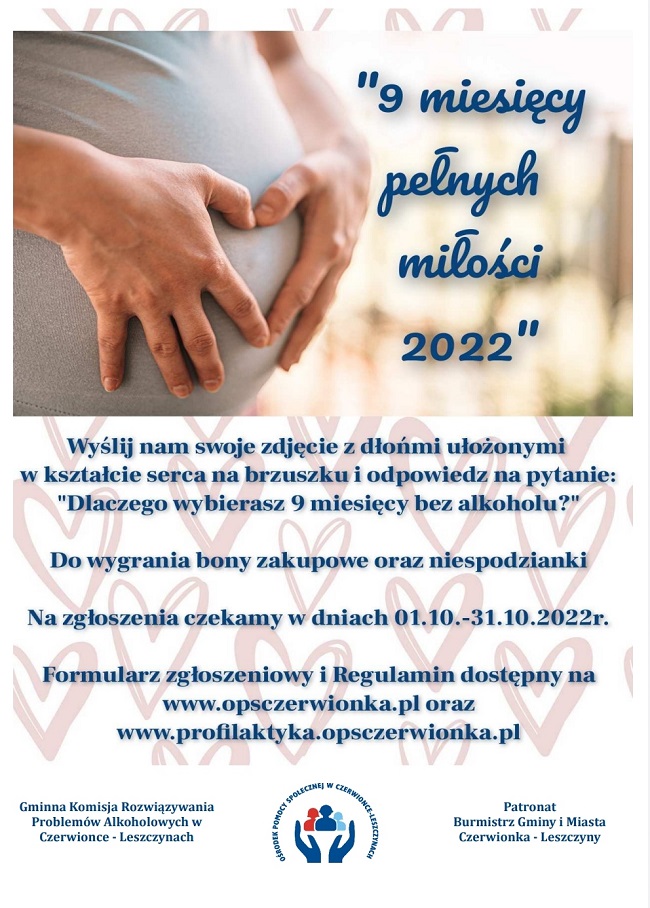Plakat zapraszający do udziału w konkursie pod nazwą "9 miesięcy pełnych miłości 2022". Na plakacie między innymi zdjęcie ciążowego brzuszka, na którym ułożone są dłonie w kształcie serca.